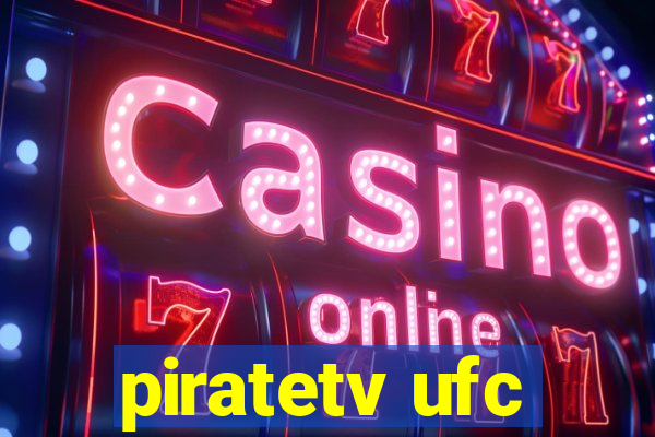 piratetv ufc